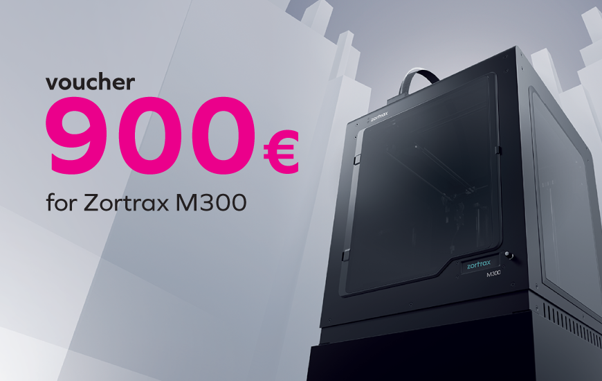 ZORTRAX Voucher 900 € for Zortrax M300 3D Printer